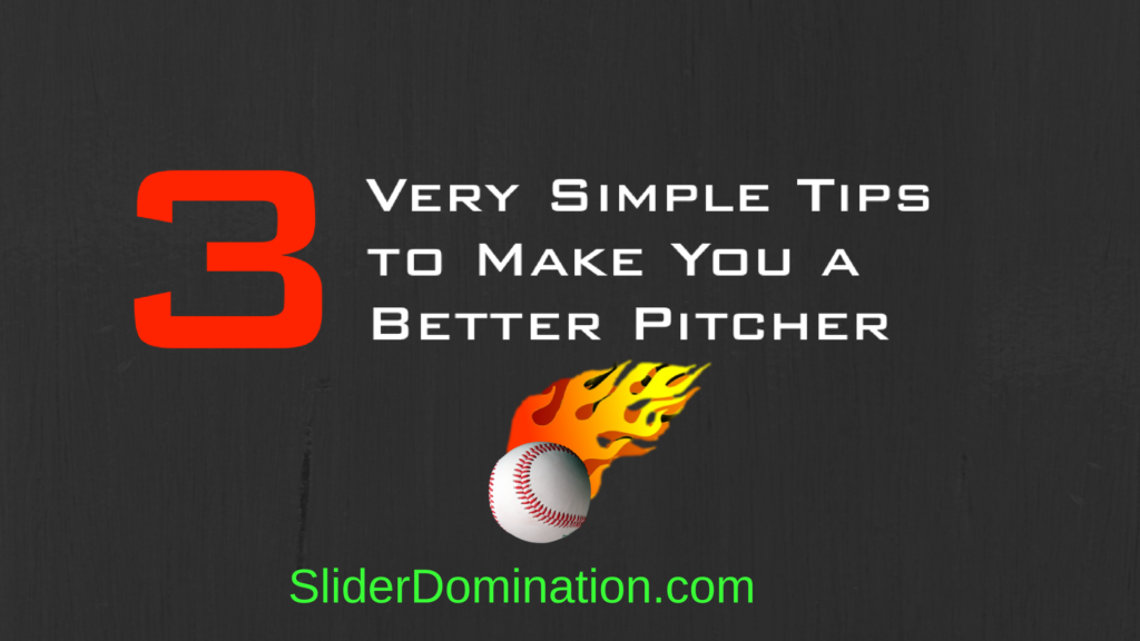 tips to make you a better pitcher