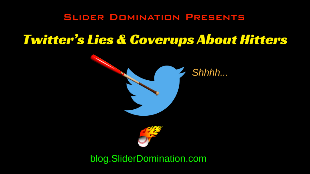 Twitter's Lies & Coverups about Hitters